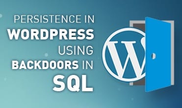 Persistence in WordPress using backdoors in SQL