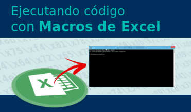 Diferentes formas de ejecutar código con Macros de Excel