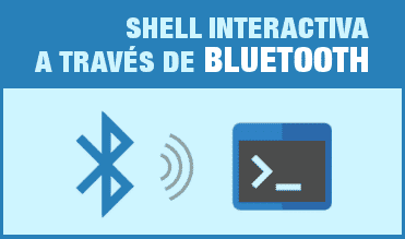 Shell interactiva a través de Bluetooth