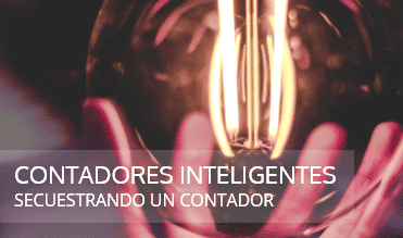 Contadores Inteligentes – Una prueba de concepto: secuestrando un contador