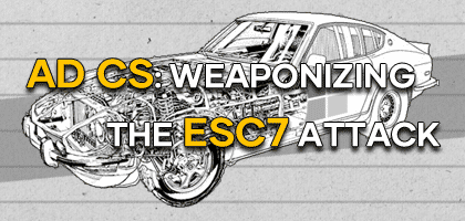 AD CS: weaponizing the ESC7 attack